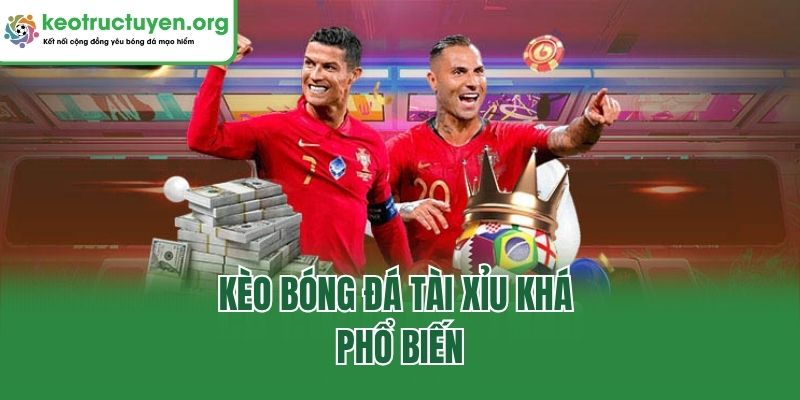Tìm Hiểu Về Kèo Bóng Đá Và Bí Quyết Cược Thắng Từ Keonhacai5 Kèo bóng đá tài xỉu khá phổ biến