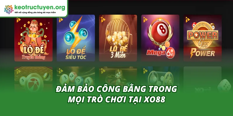 XO88 Nhà Cái Bảo Mật Tốt - Trải Nghiệm Cá Cược An Toàn Tuyệt Đối Cam kết công bằng trong mọi trò chơi tại XO88