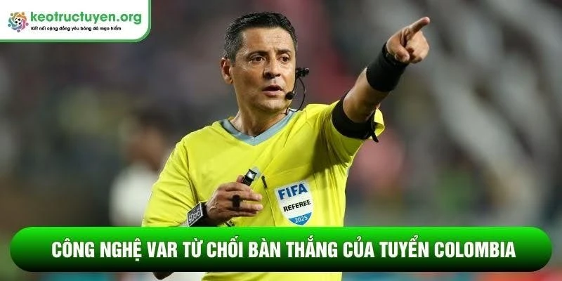 Kết quả bóng đá Colombia - Bồ Đào Nha 28/06: Chia điểm nghẹt thở Công nghệ VAR từ chối bàn thắng của tuyển Colombia
